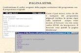 BIOINFO3 - Lezione 311 PAGINA HTML Confrontiamo il codice sorgente della pagina restituitaci dal programma con il programma originale Come si può notare,