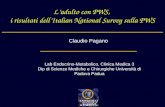 Ladulto con PWS, i risultati dellItalian National Survey sulla PWS Claudio Pagano Lab Endocrino-Metabolico, Clinica Medica 3 Dip di Scienze Mediche e Chirurgiche.