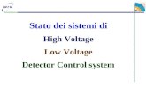 Stato dei sistemi di High Voltage Low Voltage Detector Control system.