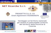 NET Group Confidential Sondaggio sul territorio nazionale per testare le potenzialità turistiche del territorio della Provincia di Cosenza NET Ricerche.