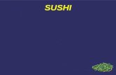SUSHI. La storia del sushi Nella cucina giapponese il sushi è un cibo a base di pesce, alghe, vegetali o uova. Il ripieno può essere crudo, cotto o marinato.