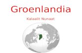 Groenlandia Kalaalit Nunaat. Origine del nome Il vero nome della Groenlandia è Kalaalit Nunaat ovveroterra degli uomini o terra verde.
