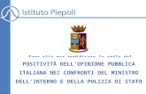 Fare clic per modificare lo stile del titolo POSITIVITÀ DELLOPINIONE PUBBLICA ITALIANA NEI CONFRONTI DEL MINISTRO DELLINTERNO E DELLA POLIZIA DI STATO.
