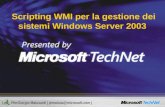 | PierGiorgio Malusardi | pimalusa@microsoft.com | Scripting WMI per la gestione dei sistemi Windows Server 2003.