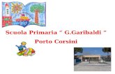 Scuola Primaria G.Garibaldi Porto Corsini. Istituto Comprensivo Mameli Scuola Primaria G.Garibaldi Scuola Primaria Mameli Scuola Primaria Moretti Scuola.