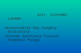Dott. GIOVANNI LAGANA Responsabile Day-Surgery Oculistica Azienda Sanitaria Firenze Ospedale Palagi.