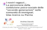 I nostri ragazzi... La percezione della condizione psico-sociale delle "seconde generazioni" nelle comunità di immigrati. Una ricerca su Parma Andrea Davolo.