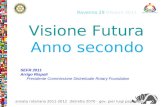 Visione Futura Anno secondo SEFR 2011 Arrigo Rispoli Presidente Commissione Distrettuale Rotary Foundation annata rotariana 2011-2012 distretto 2070 -