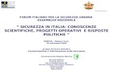 FORUM ITALIANO PER LA SICUREZZA URBANA ASSEMBLEA NAZIONALE SICUREZZA IN ITALIA: CONOSCENZE SCIENTIFICHE, PROGETTI OPERATIVI E RISPOSTE POLITICHE GENOVA.