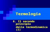 Termologia 6. Il secondo principio della termodinamica (I)