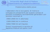 1 Università degli studi di Padova Dipartimento di ingegneria elettrica G.Pesavento Problematica delle prove I laboratori che si occupano di ricerca e.