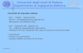 1 Università degli studi di Padova Dipartimento di ingegneria elettrica G.Pesavento Correnti di elevato valore DC - HVDC – Galvaniche Shunt – Accoppiamento.
