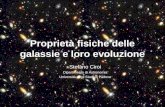 Proprietà fisiche delle galassie e loro evoluzione Stefano Ciroi Dipartimento di Astronomia Università degli Studi di Padova.