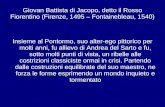Giovan Battista di Jacopo, detto il Rosso Fiorentino (Firenze, 1495 – Fontainebleau, 1540) Insieme al Pontormo, suo alter-ego pittorico per molti anni,