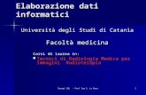 Esempi SQL - Prof Ing G. La Rosa1 Elaborazione dati informatici Università degli Studi di Catania Facoltà medicina Corsi di laurea in: Tecnici di Radiologia.