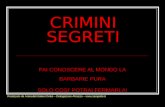 CRIMINI SEGRETI FAI CONOSCERE AL MONDO LA BARBARIE PURA SOLO COSI POTRAI FERMARLA! Realizzato da Animalisti Italiani Onlus – Delegazione Abruzzo – .
