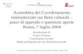 Introduzione Tumino Assemblea Intersettoriale Beni Culturali 07 luglio 20041 Assemblea del Coordinamento intersettoriale sui Beni culturali – punti di.