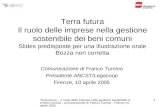 Terra futura - Il ruolo delle imprese nella gestione sostenibile dei Beni comuni - comunicazione di Franco Tumino - Firenze 10 aprile 2005 1 Terra futura.