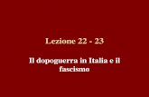 Lezione 22 - 23 Il dopoguerra in Italia e il fascismo.