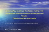 Malo, 7 dicembre 2002 Osservare per conoscere Analisi della prevalenza del diabete mellito nella popolazione anziana ultrasettantacinquenne nel Veneto.