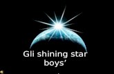 Gli shining star boys presentano…. … il mondo che vorrei.