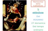 5 ottobre MADONNA Del ROSARIO 27 domenica Del tempo ordinario Parrocchia della Cattedrale.