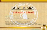 Www.studibiblici.it 1 Studi Biblici Salvezza e Libertà Ref.: : /Conferenze/ A. Maggi Roba da preti, Ed. Cittadella.