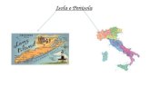 Isola e Penisola. LItalia è una penisola. Che cosè una penisola? Lacqua tocca una penisola in tre parti.