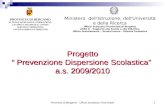 Provincia di Bergamo - Ufficio scolastico Provinciale 1 PROVINCIA DI BERGAMO SETTORE ISTRUZIONE, FORMAZIONE, LAVORO E SICUREZZA LAVORO SERVIZIO FORMAZIONE.