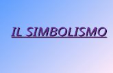 IL SIMBOLISMO. Il simbolismo Il Simbolismo è una corrente artistica che si affermò in Francia a partire dal 1885 circa, come reazione al Realismo e allImpressionismo.