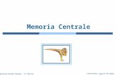 Silberschatz, Galvin and Gagne ©2009 Operating System Concepts – 8 th Edition Memoria Centrale.
