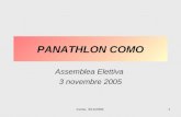 Como, 3/11/20051 PANATHLON COMO Assemblea Elettiva 3 novembre 2005.
