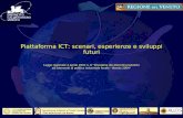 Piattaforma ICT: scenari, esperienze e sviluppi futuri Legge regionale 4 aprile 2003 n. 8 Disciplina dei distretti produttivi ed interventi di politica.