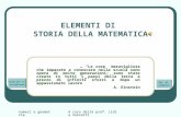 Numeri e geometrieA cura della prof. Lidia Vanzetti ELEMENTI DI STORIA DELLA MATEMATICA … Le cose meravigliose che imparate a conoscere nella scuola sono.