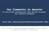 Vox Clamantis in deserto Le politiche energetiche dell'Unione Europea nel contesto globale Guest lecture – Diritto dellUnione Europea – Corso avanzato.