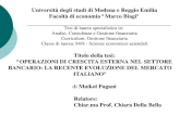 Università degli studi di Modena e Reggio Emilia Facoltà di economia “Marco Biagi” Tesi di laurea specialistica in: Analisi, Consulenza e Gestione finanziaria.