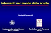 Interventi nel mondo della scuola Pier Luigi Temporelli Fondazione per il Tuo cuore ONLUS Fondazione Salvatore Maugeri IRCCS, Veruno.