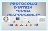 PROTOCOLLO D'INTESA “GUIDA RESPONSABILE”. PROTOCOLLO D’INTESA “GUIDA RESPONSABILE” DATI STATISTICI Numero patenti sospese Anno 2009 Anno 2010 (fino ad.