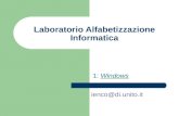 Laboratorio Alfabetizzazione Informatica 1: Windows ienco@di.unito.it.