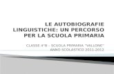 CLASSE 4°B – SCUOLA PRIMARIA “VALLONE” ANNO SCOLASTICO 2011-2012.
