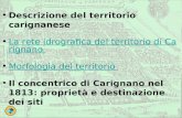 Descrizione del territorio carignanese La rete idrografica del territorio di CarignanoLa rete idrografica del territorio di Carignano Morfologia del territorio.