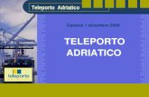 Teleporto Adriatico TELEPORTO ADRIATICO Catania 1 dicembre 2000.