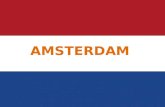 Amsterdam nacque nel XIII secolo da un villaggio di pescatori situato vicino ad una diga sul fiume Amstel. Gli abitanti iniziarono molto presto a dedicarsi.