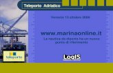 Teleporto Adriatico  La nautica da diporto ha un nuovo punto di riferimento Venezia 13 ottobre 2000.
