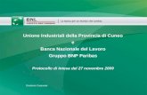 Divisione Corporate Unione Industriali della Provincia di Cuneo e Banca Nazionale del Lavoro Gruppo BNP Paribas Protocollo di Intesa del 27 novembre 2009.