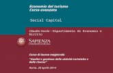 Economia del turismo Corso avanzato Social Capital Corso di laurea magistrale "Analisi e gestione delle attività turistiche e delle risorse" Roma, 28 aprile.