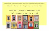 Associazione Sindacale dei Notai dell'Emilia Romagna “Aldo Dalla Rovere” Rimini – Palazzo dei Congressi – 14 marzo 2014 CONTRATTAZIONE IMMOBILIARE nel.
