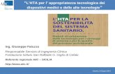Catania, 6 Giugno 2014 “ L’HTA per l’ appropriatezza tecnologica dei dispositivi medici e delle alte tecnologie ” Ing. Giuseppe Fatuzzo Responsabile Servizio.
