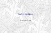 Informatica Introduzione. = INFORMAZIONE +AUTOMATICA L’INFORMAZIONE è tutto ciò che possiede un significato per l’uomo e che viene conservato o comunicato.