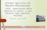 Procedure Applicative del Decreto Ministeriale sulle comunicazioni delle giacenze di cereali e soia detenuti dagli operatori nazionali ( riunione - 31.